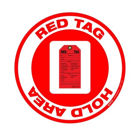 5S SUPPLIES 5S Red Tag Hold Area 32in Diameter Non Slip Floor Sign FS-RDTGHA-32